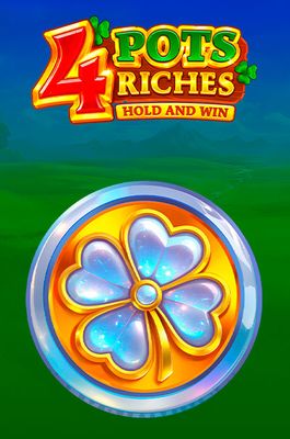 4 Pots Riches: Hold And Win