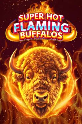Super Hot Flaming Buffalos