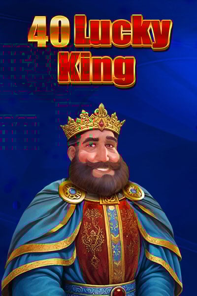 40 Lucky king