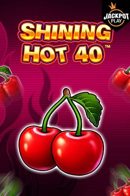 Shining Hot 40 Jackpot Play