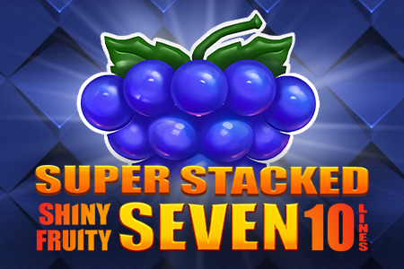 Shiny Fruity Seven 10 Lines Super Stacked