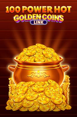 100 Power Hot Golden Coins Link