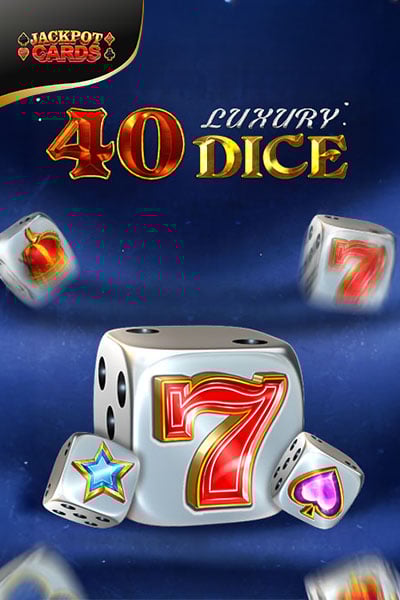 40 Luxury Dice