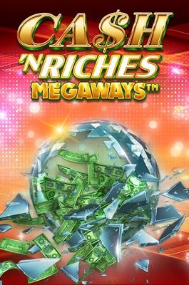 Cash 'N Riches Megaways